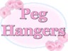 Peg Hangers